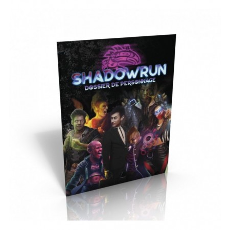 SHADOWRUN 6 : DOSSIER DE...