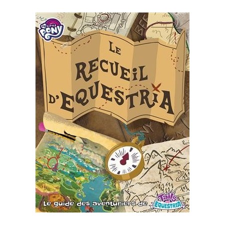 LE RECUEIL D'EQUESTRIA :...