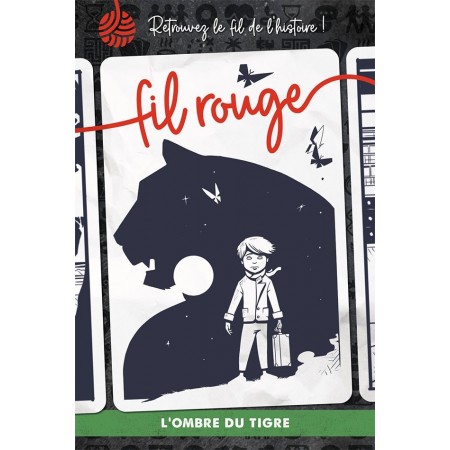 FIL ROUGE : L'OMBRE DU TIGRE