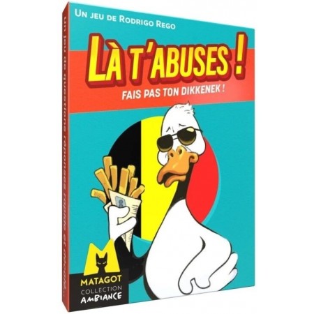 LA T'ABUSES BELGIQUE