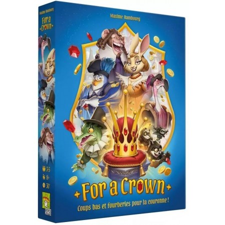 FOR A CROWN