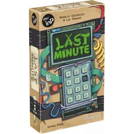 LAST MINUTE MIN'INPATIENCE