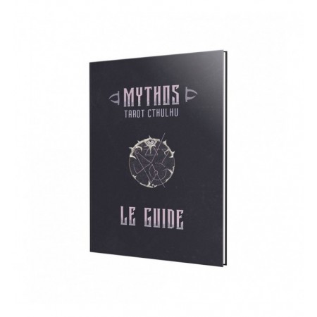 GUIDE DU TAROT MYTHOS :...