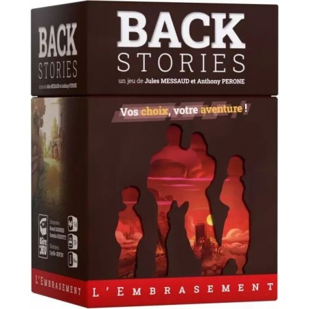 BACKSTORIES 3 - L'EMBRASEMENT
