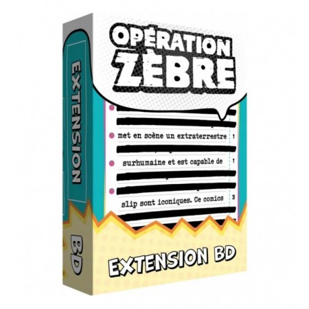 EXT BD : OPÉRATION ZEBRE